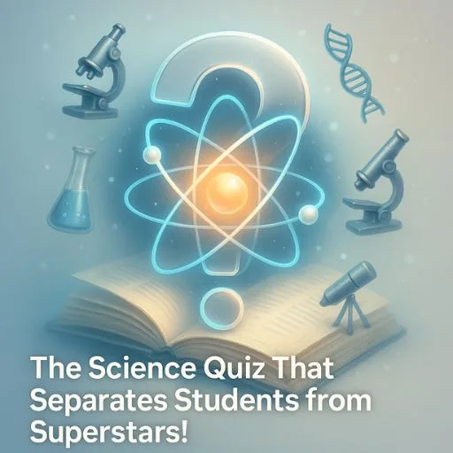 Science Quiz