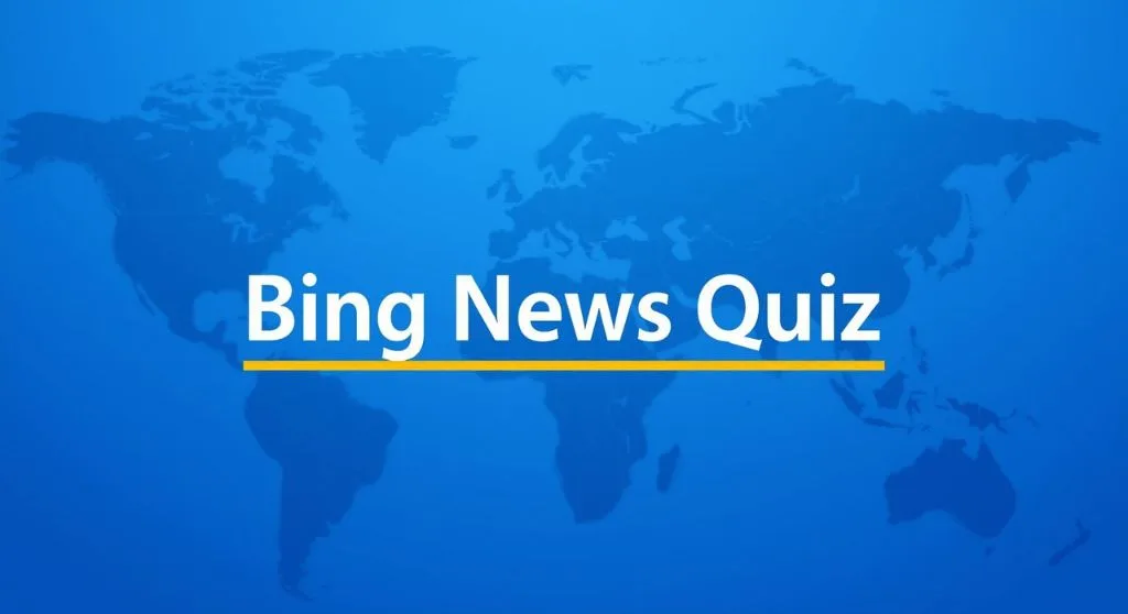 Bing News Quiz current events trivia challenge