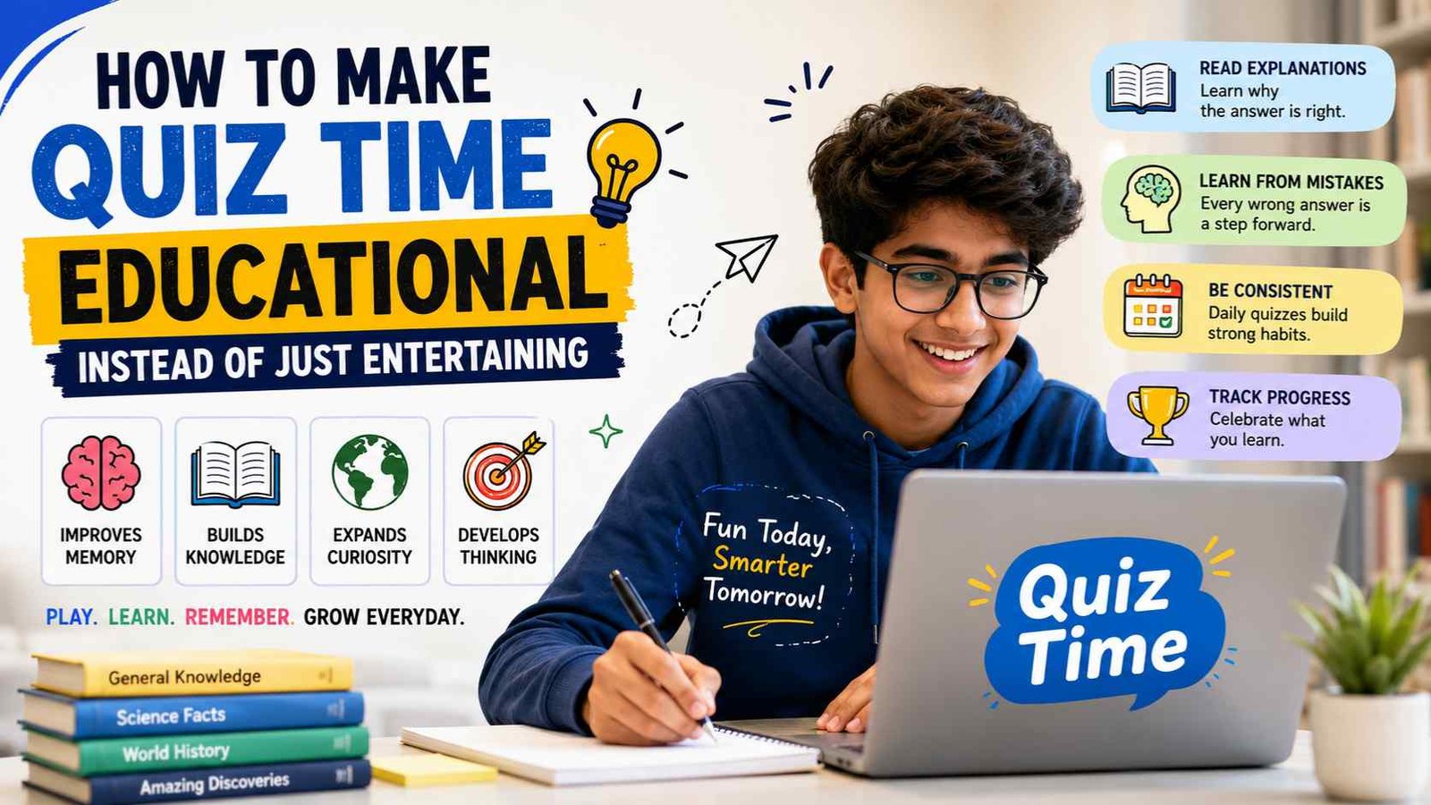 Educational Quiz Time: How to Make Quizzes Fun and Useful
