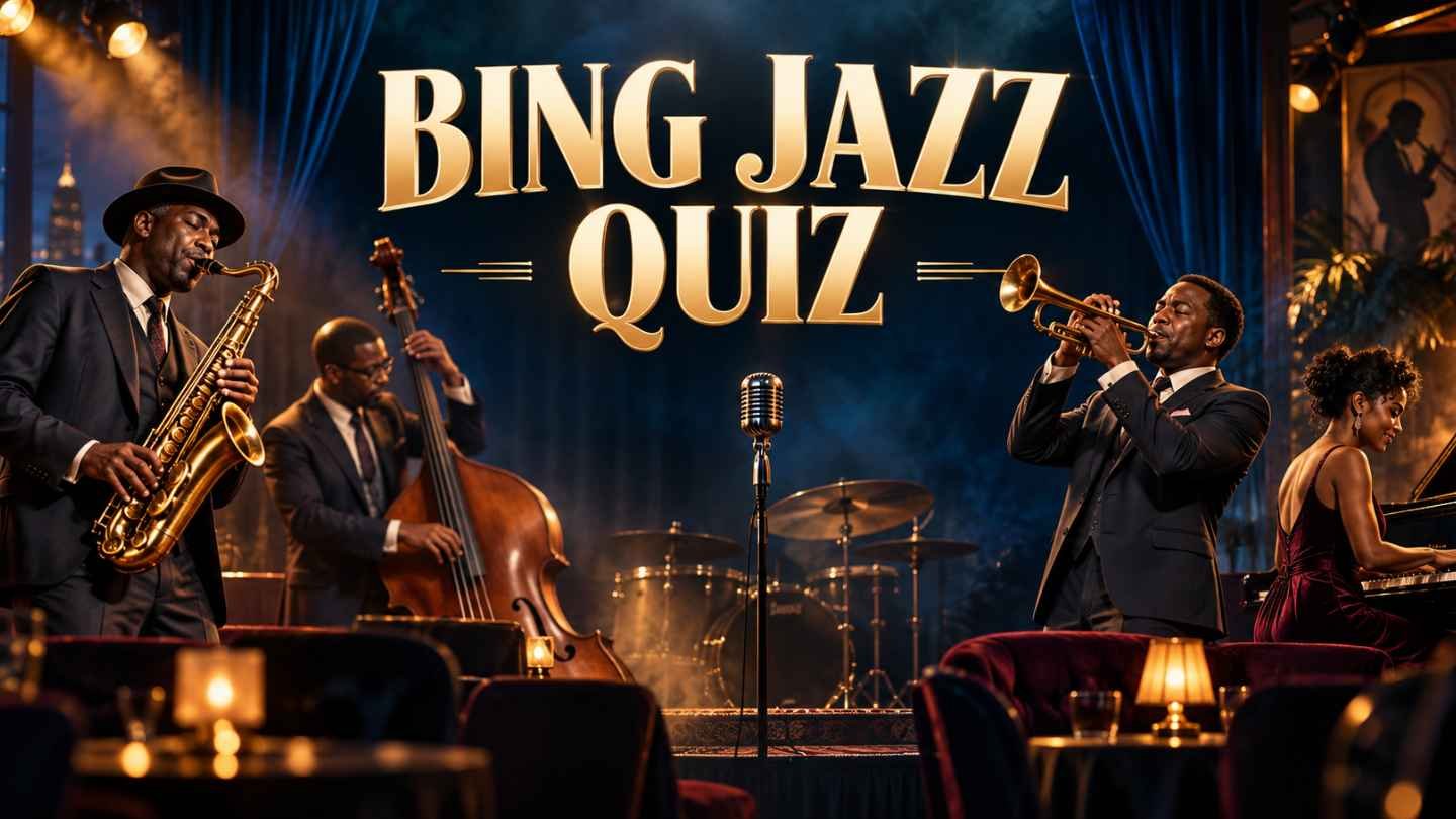 Bing Jazz Quiz — jazz-themed trivia round covering musicians, albums, instruments and the history of the genre